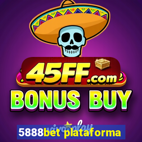 5888bet plataforma